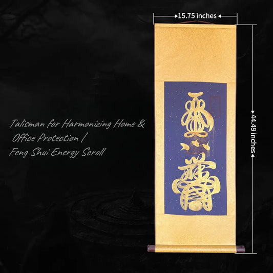 Talisman for Harmonizing Home & Office Protection | Feng Shui Energy Scroll